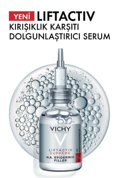 Vichy Liftactiv Supreme H.A. Epidermic Filler Kırışıklık Karşıtı Yüz ve Göz Çevresi Serumu 30 ml